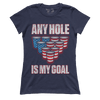 Any Hole is My Goal (Ladies)