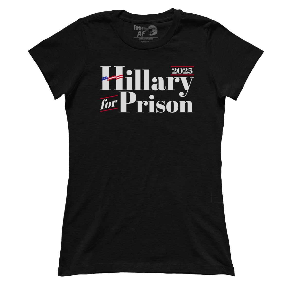 Hillary For Prison 2025 V1 (Ladies)