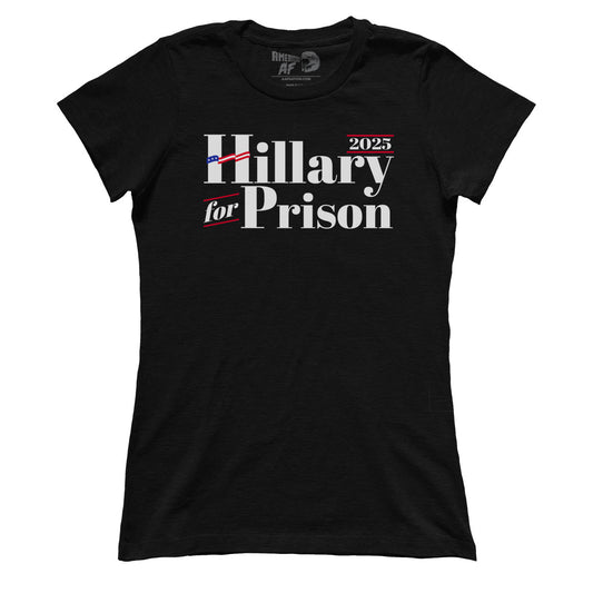 Hillary For Prison 2025 V1 (Ladies)