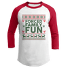 Forced Family Fun (Ladies)