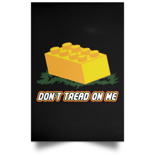 Don't Tread On Legos Poster