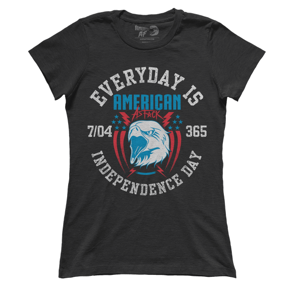 Every Day Is Independence Day (Ladies)