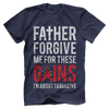 Father Forgive Me For These Gains
