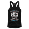Booze Refuse Lose (Ladies)