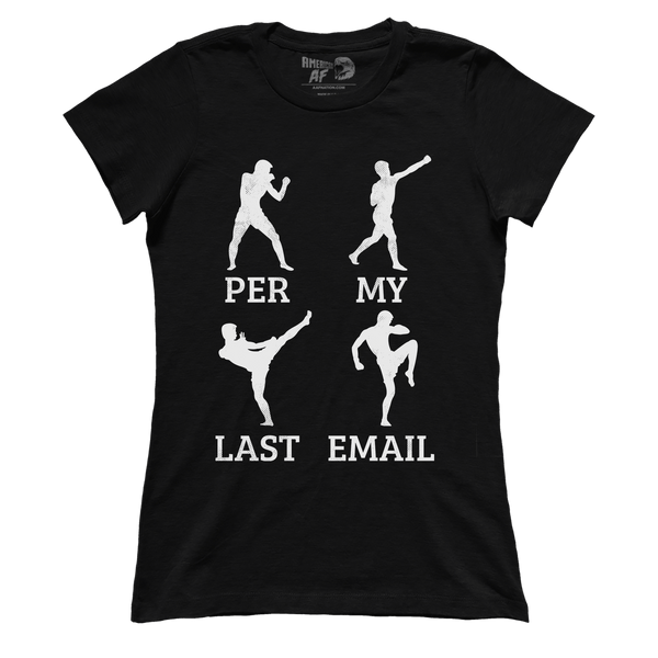 Per My Last Email (Ladies)