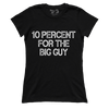 10 Percent For The Big Guy (Ladies)