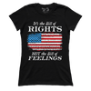 Rights Not Feelings (Ladies)