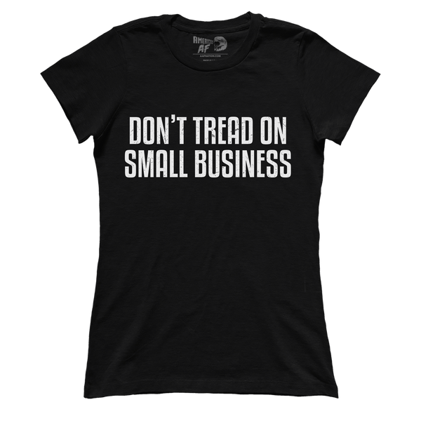 Don't Tread On Small Business (Ladies)