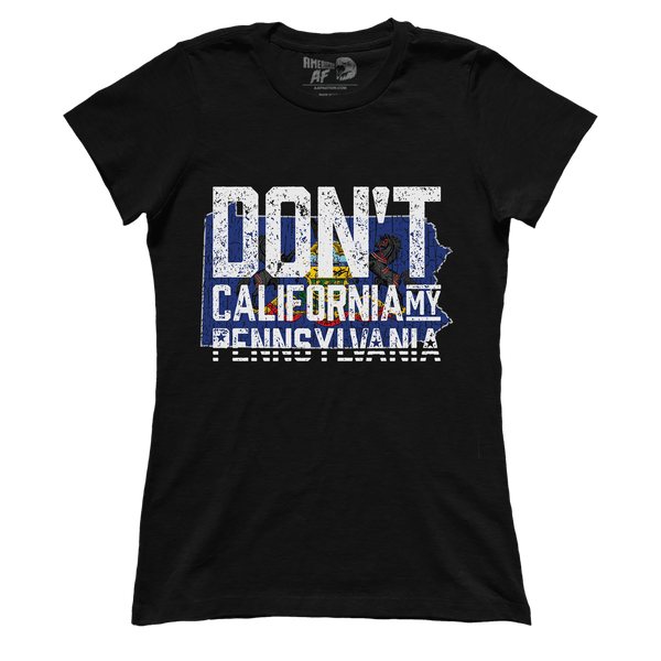 Don't Cali My Pennsylvania (Ladies)