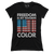 Freedom is my Favorite Color (Ladies)