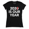 2021 Is Our Year (Ladies)