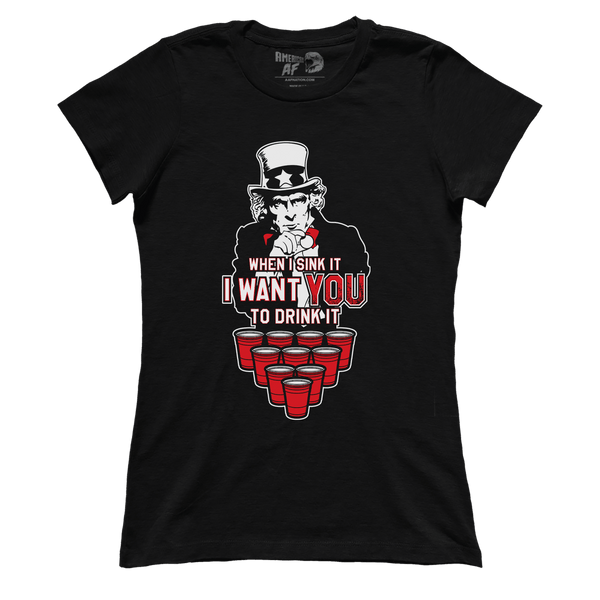 I Want YOU to Drink It (Ladies)