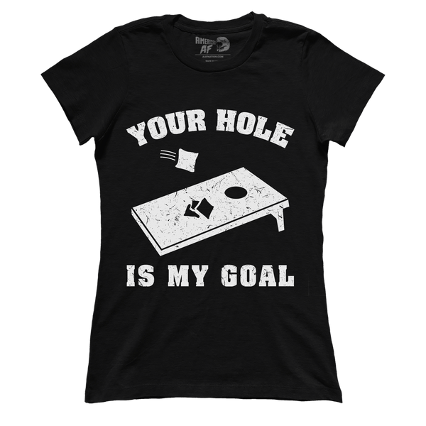 Your Hole Is My Goal (Ladies)
