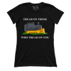 Tread on Those Who Tread on You (Ladies)
