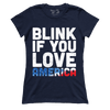 Blink If You Love America V2 (Ladies)