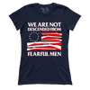 Not Descended From Fearful Men (Ladies)