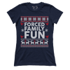Forced Family Fun (Ladies)