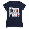 Don't Cali My Florida (Ladies)
