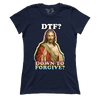 DTF - Down To Forgive (Ladies)