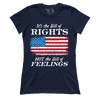 Rights Not Feelings (Ladies)