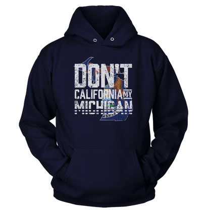 Don't Cali My Michigan