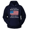 Rights Not Feelings