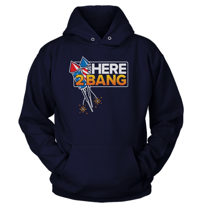 Apparel Unisex Hoodie / Navy / S Here 2 Bang
