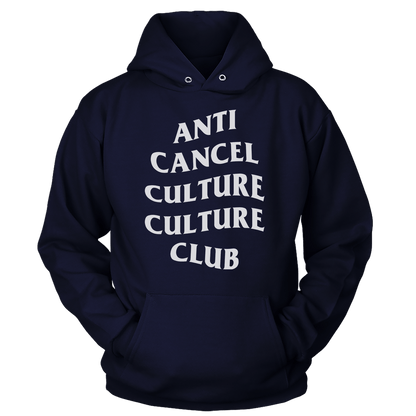 Anti Cancel Culture Culture Club