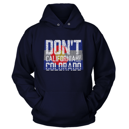 Don't California My Colorado