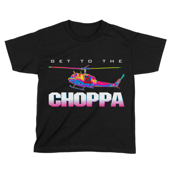 Get To The Choppa - Kids