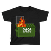 2020 Dumpster Fire - Kids