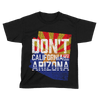 Don't California My Arizona - Kids