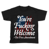You're Fucking Welcome V1 - Kids