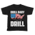 Drill Baby Drill - Kids