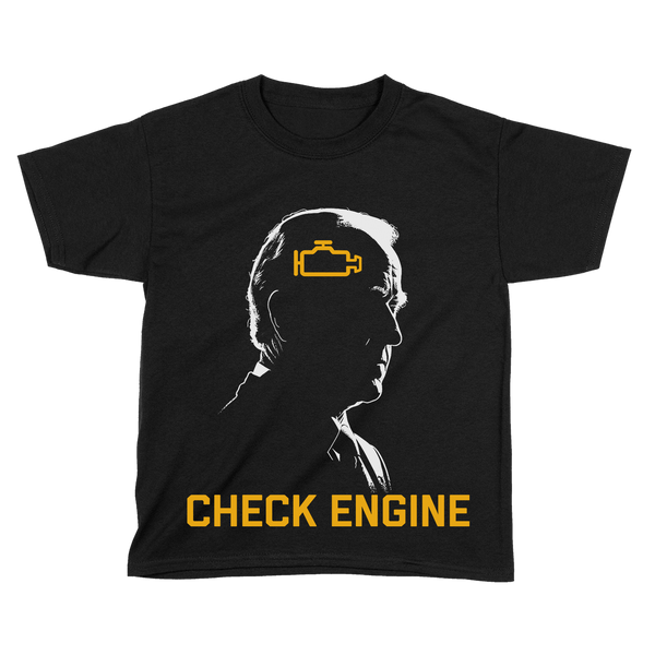 Joe Biden Check Engine - Kids