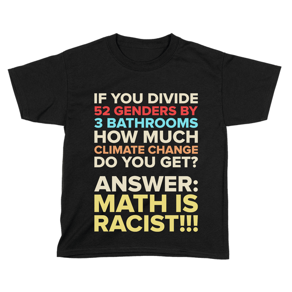 Math is Racist - Kids