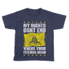 My Rights Don't End - Don't Tread On Me - Kids