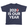 2021 Is Our Year - Kids