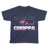 Get To The Choppa - Kids