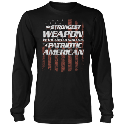 T-shirt The Strongest Weapon