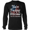 You're Fucking Welcome