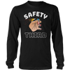 Safety Third
