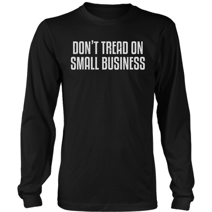 Don't Tread On Small Business