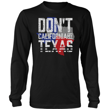 Don't California My Texas