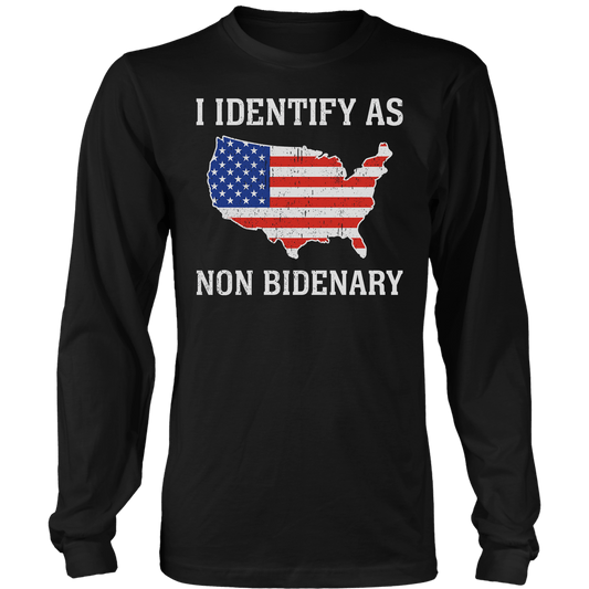 I Identify As Non Bidenary Long Sleeve