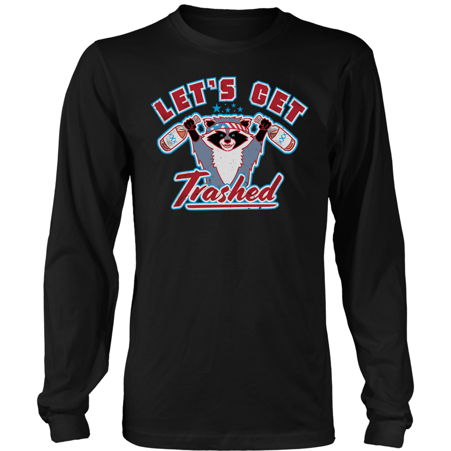 Apparel Mens Long Sleeve / Black / S Let's Get Trashed