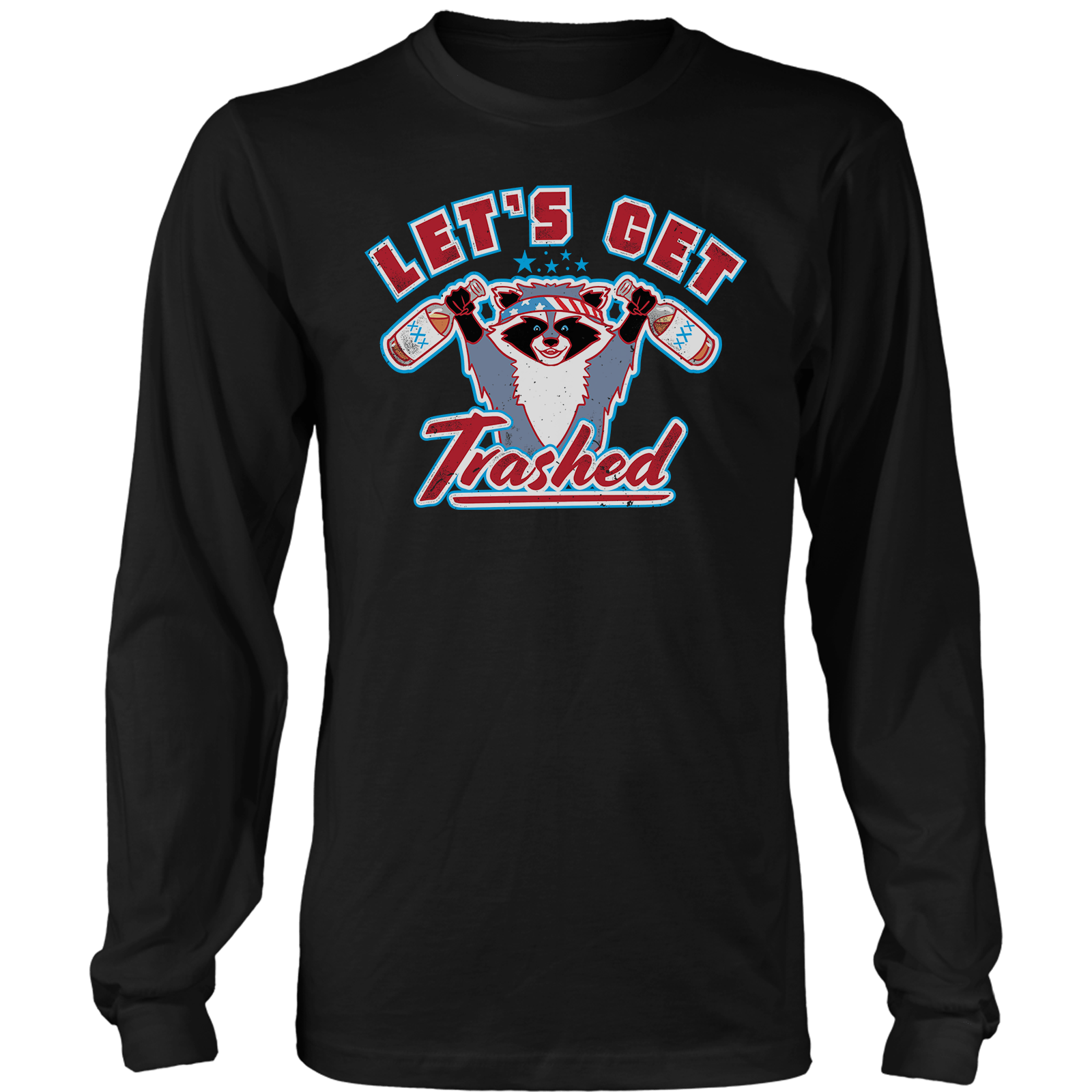 Apparel Mens Long Sleeve / Black / S Let's Get Trashed