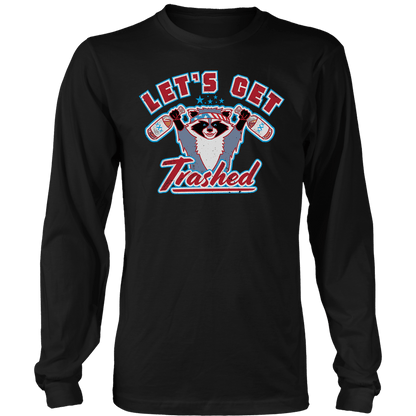 Apparel Mens Long Sleeve / Black / S Let's Get Trashed