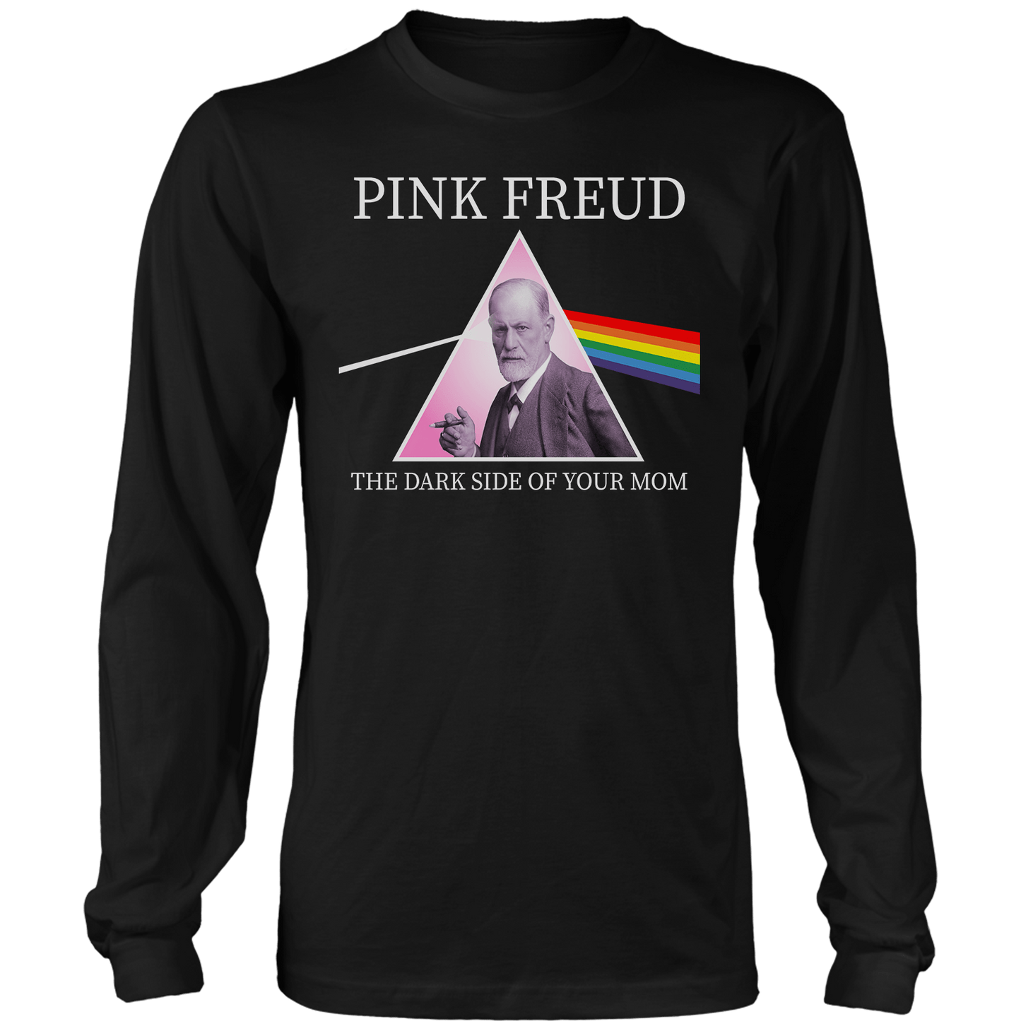 Pink Freud - Dark Side of Your Mom (parody) Long Sleeve