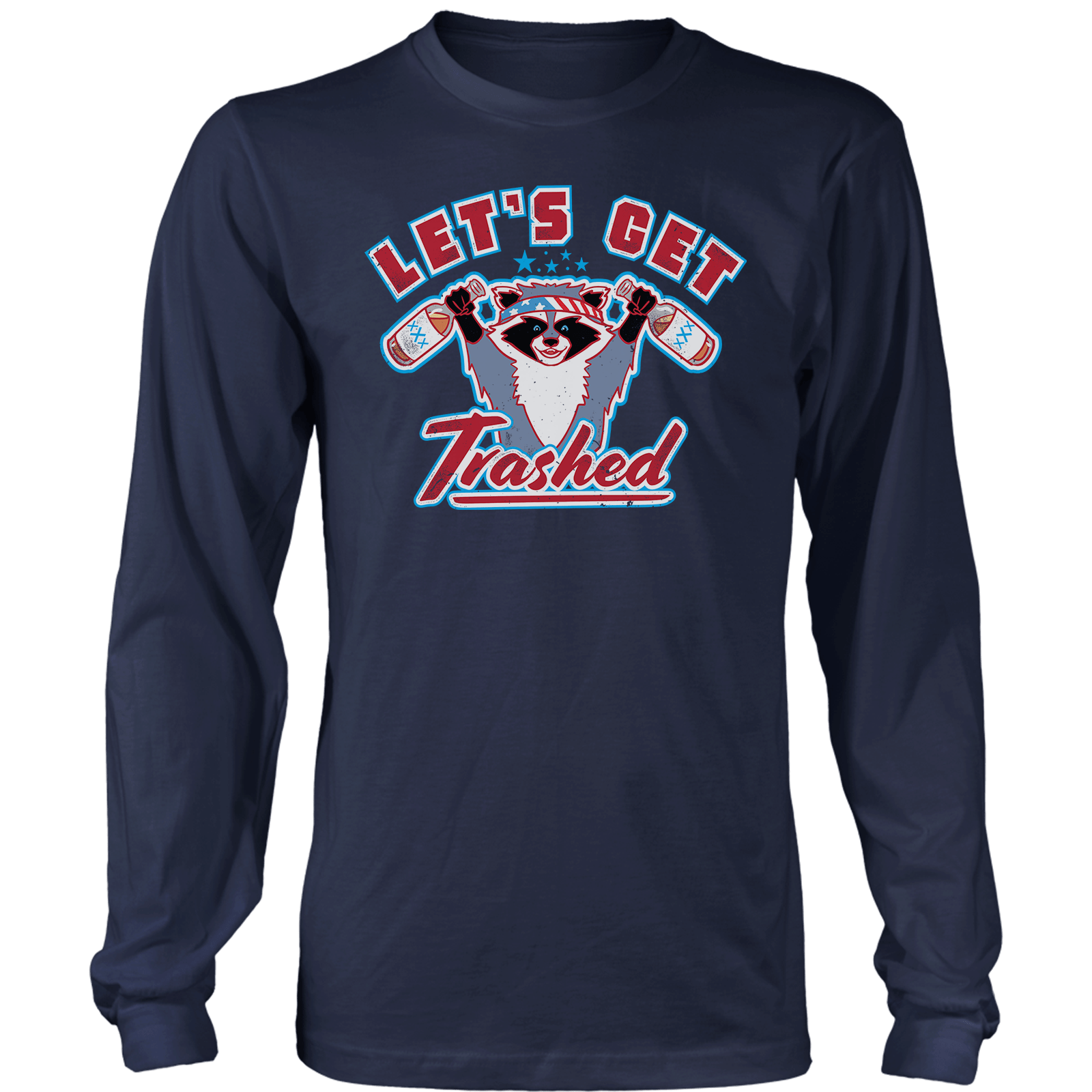 Apparel Mens Long Sleeve / Midnight Navy / S Let's Get Trashed